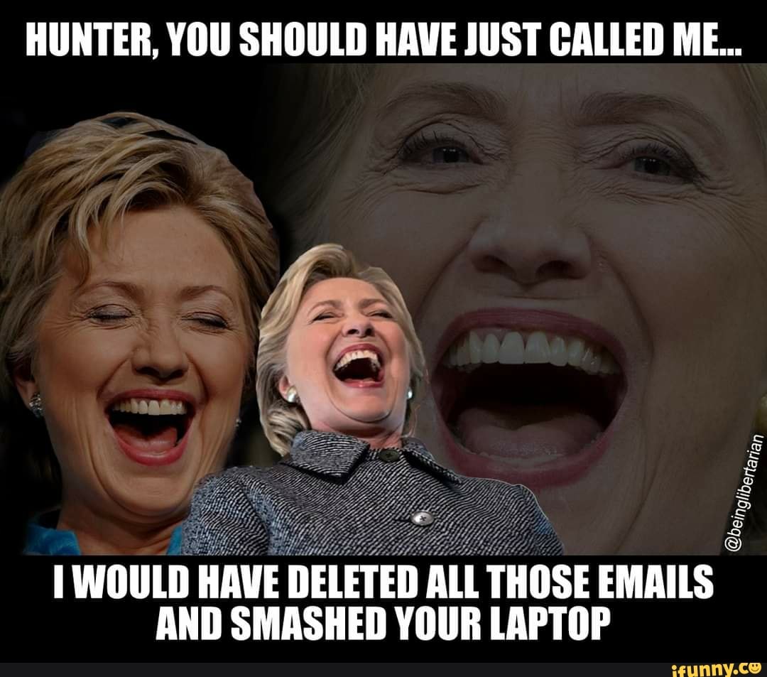 Hunter You Should Have Just Called Me Would Have Deleted All Those Emails And Smashed Your Laptop