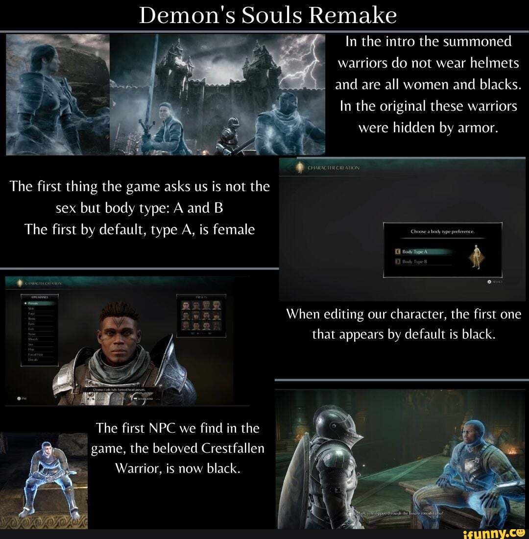 Demon S Souls Remake In The Intro The Summoned Warriors Do Not Wear Helmets And Are All Women And Blacks In The Original These Warriors Were Hidden By Armor The First Thing The