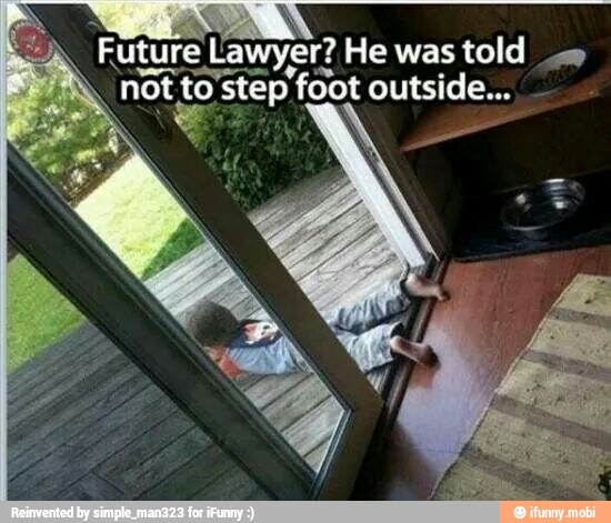 wyer? He was told
y
step foot outside...