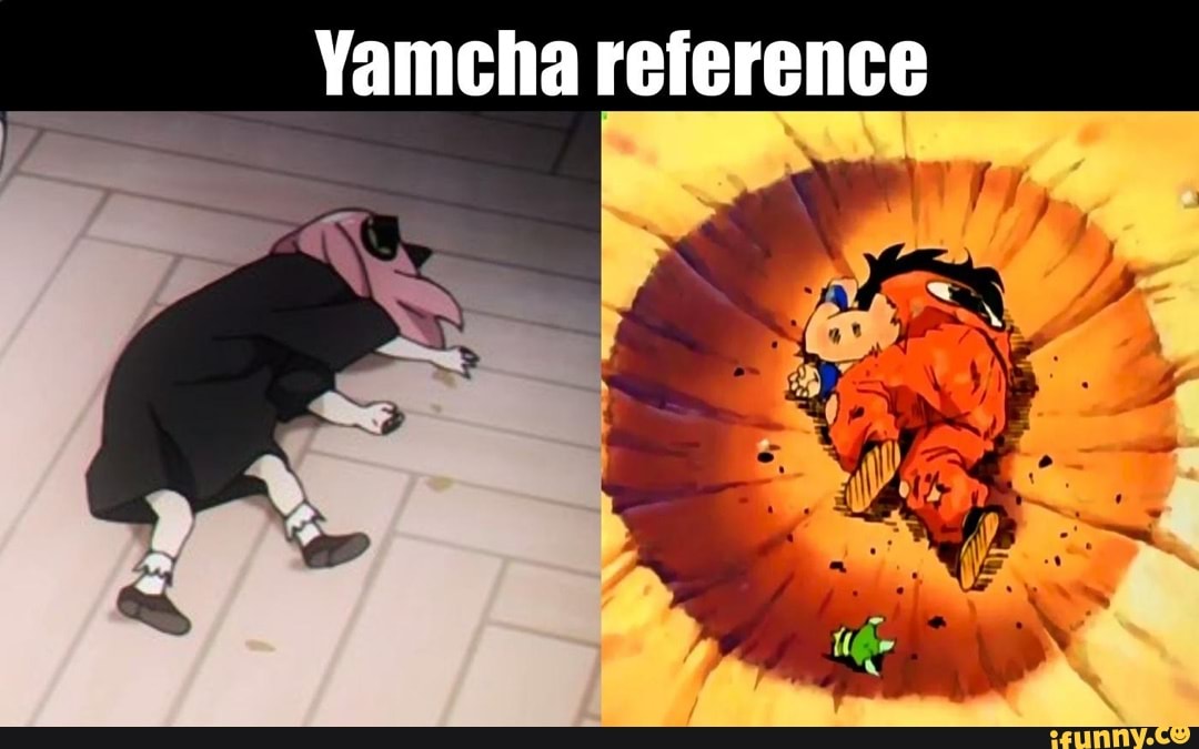 Yamcha reference iFunny