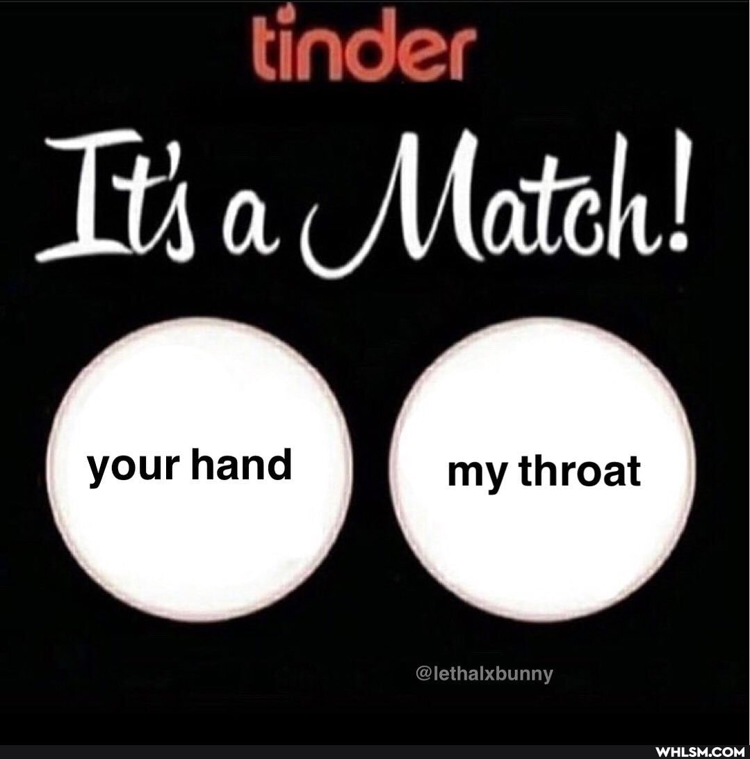 tinder
II by GUG
yourhand my throat
\ \
@lethalxbunny