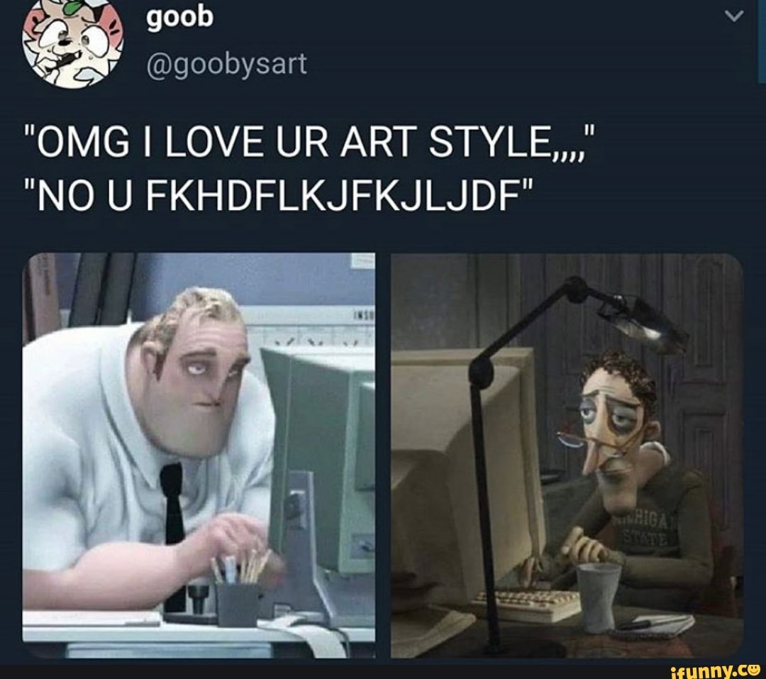 "OMG I LOVE UR ART STYLE,