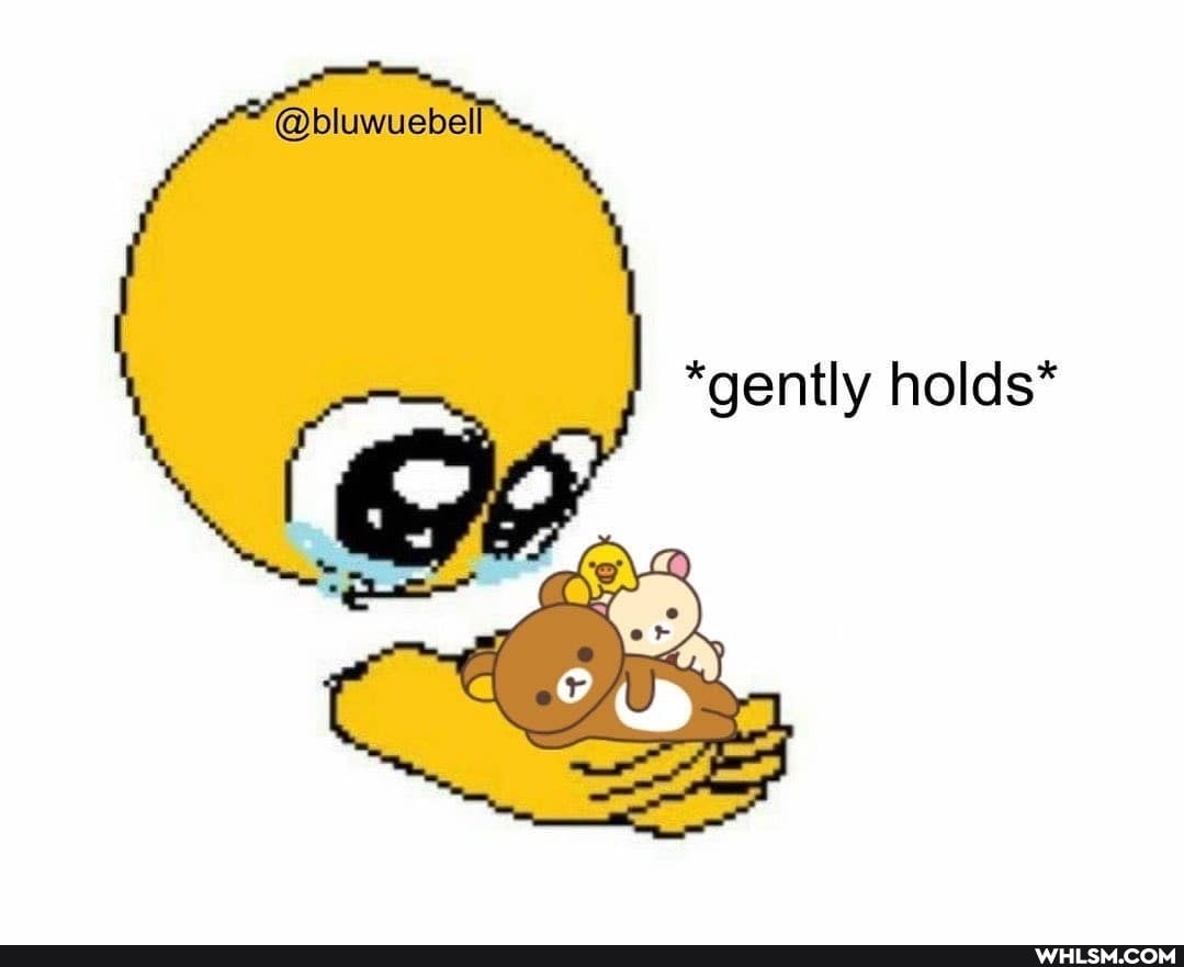 @bluwuebel
*gently holds*