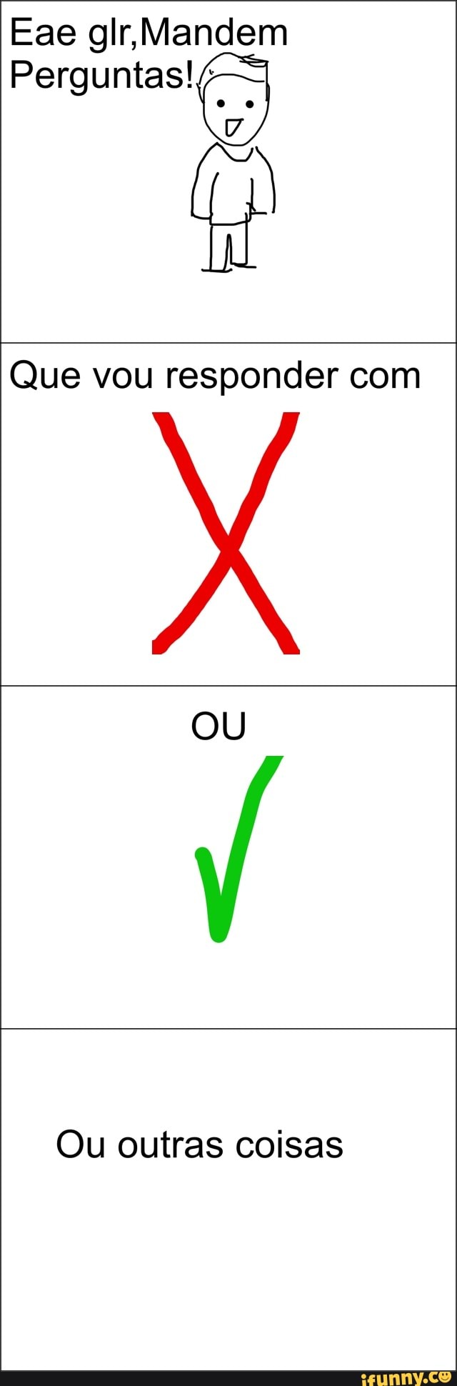 Que vou responder com