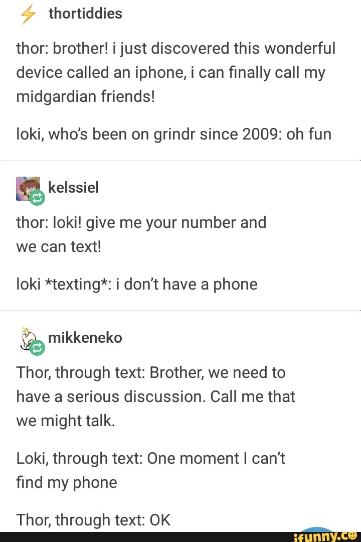 © thortiddies thor: brother! i just discovered this wonderful device