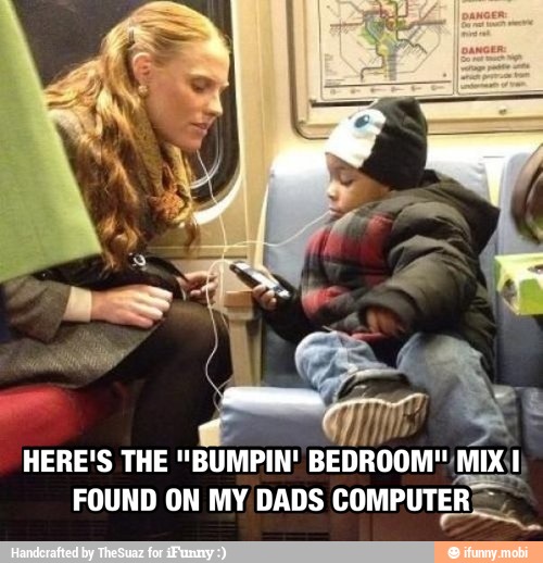 HERE'S THE "BUMPIN' BEDROOM" MIX\!
FOUND ON MY DADS COMPUTER.