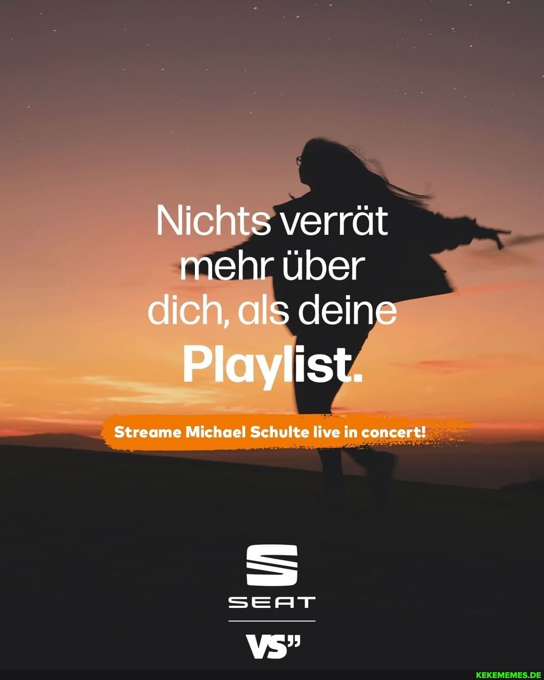 Nichts verrät mehr über dich, als deine
Streame Michael Schulte live in concert!
SEAT