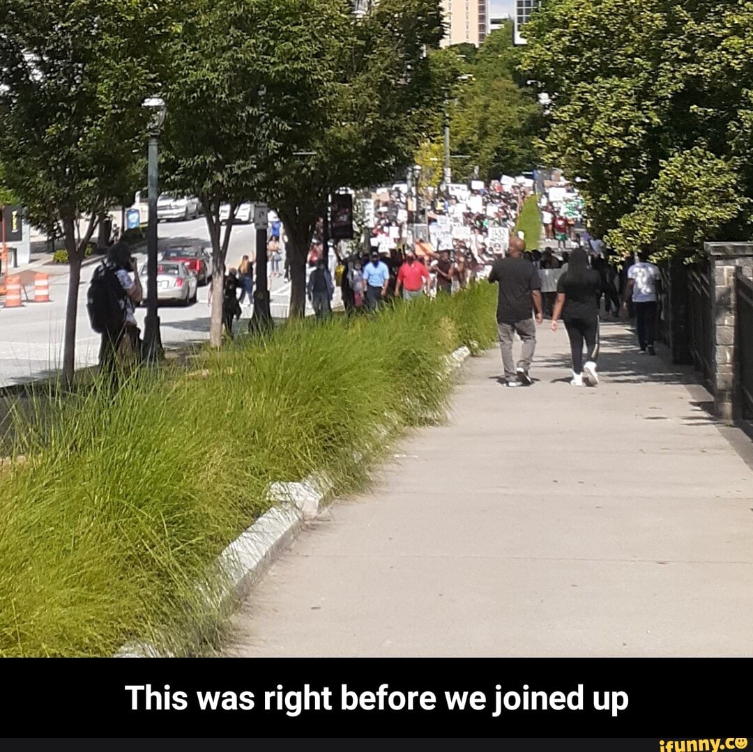 This was right before we joined up - This was right before we joined up