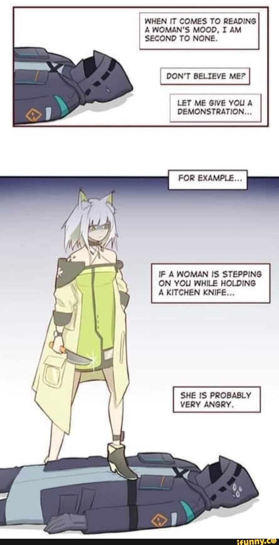 WHEN IT COMES TO READING A WOMAN S MOOD I AM SECOND TO NONE DON T