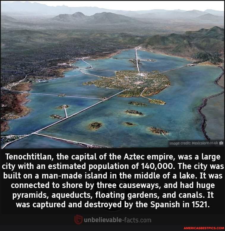 Tenochtitlan, the capital of the Aztec empire, was a large city with an ...