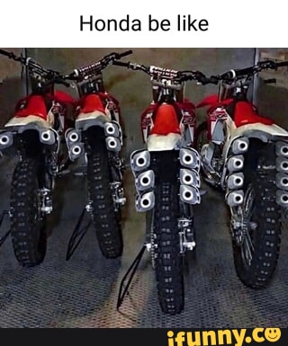 Honda Dirt Bike Memes