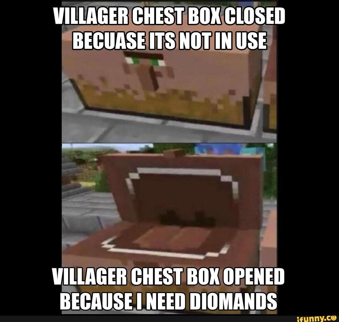 VILLAGER CHEST BOX CLOSED BECUASE ITS NOTIN USE VILLAGER CHEST BOX