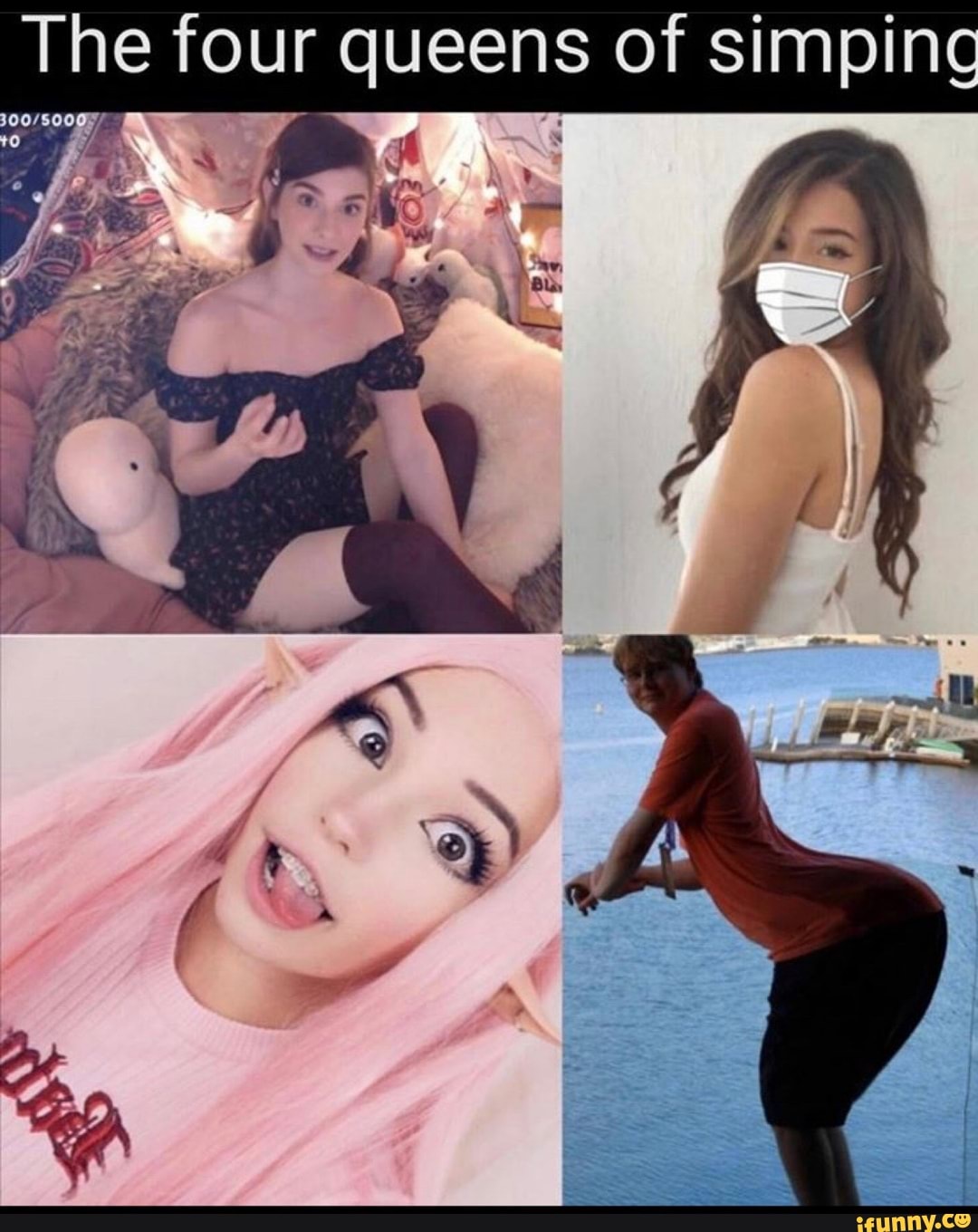 The four queens of simping
