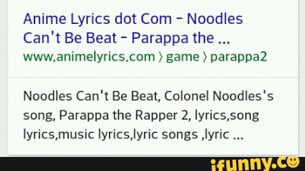 Anime Lyrics Dot Com Noodles Can T Be Beat Parappa The Www Animeiyrics Com Game Daraddaz