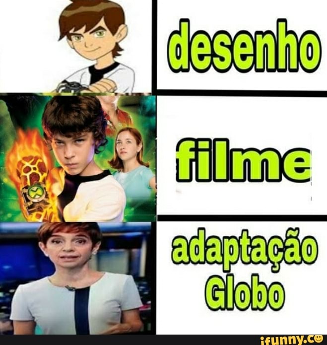 adaptação
Globo