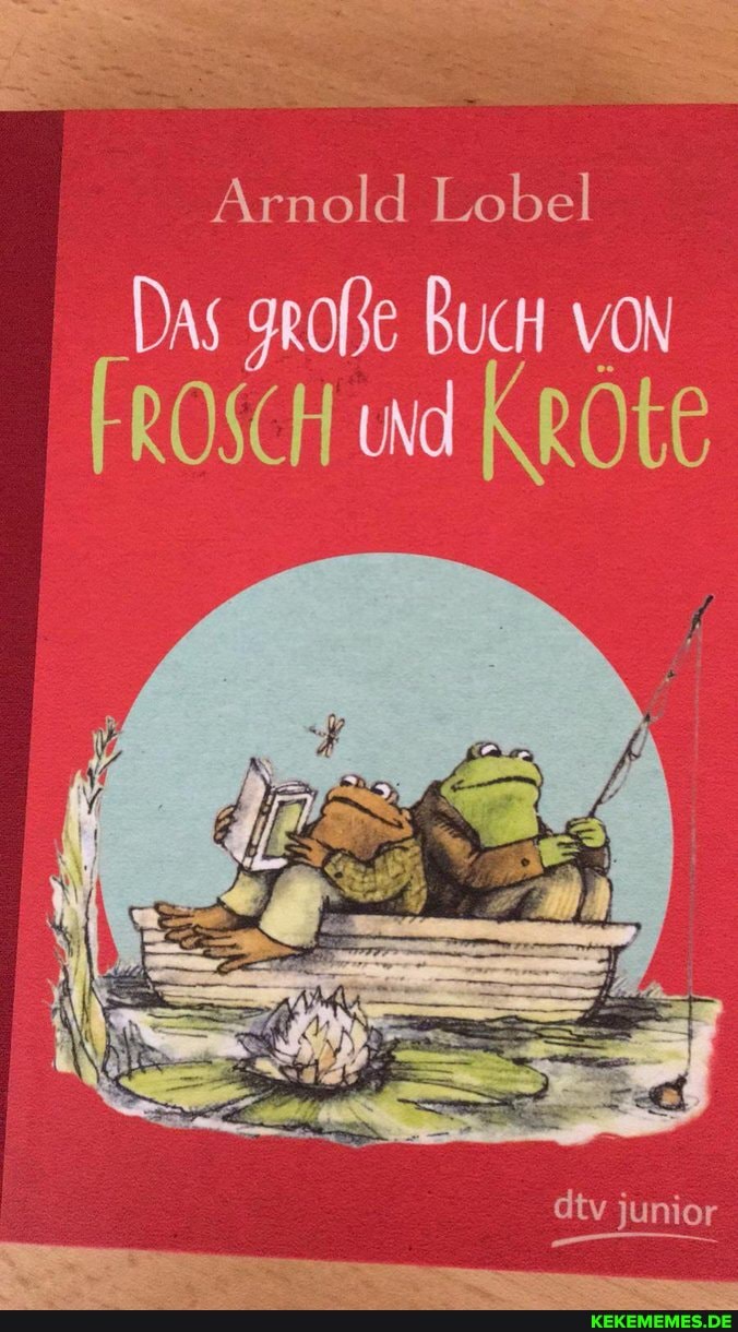 Arnold Lobel
Das große Buch voN FROSCH und Kröte
dtv junior