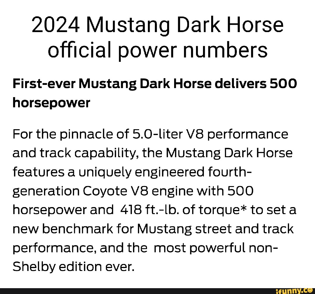 2024 Mustang Dark Horse official power numbers Firstever Mustang Dark