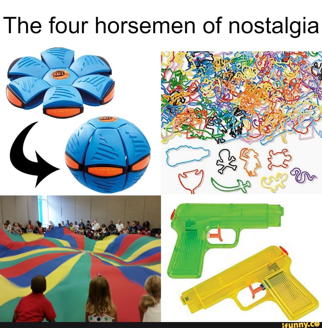 The Four Horsemen Of Nostalgia 