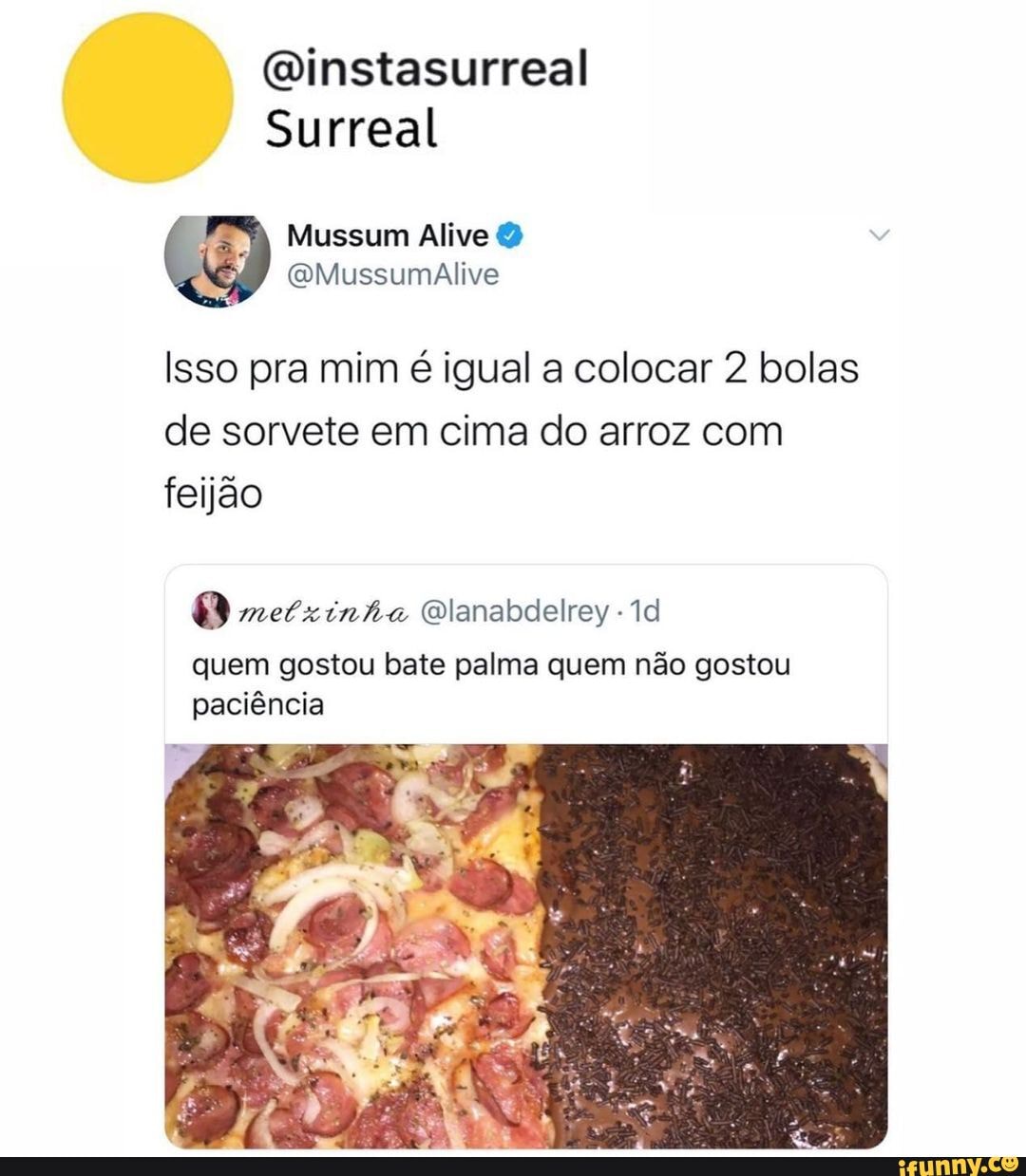 Qinstasurreal Surreal Isso Pra Mim é Igual A Colocar 2 Bolas De Sorvete