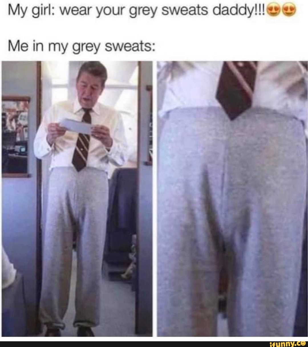 Everyday should be grey sweatpants season : r/gaymemes