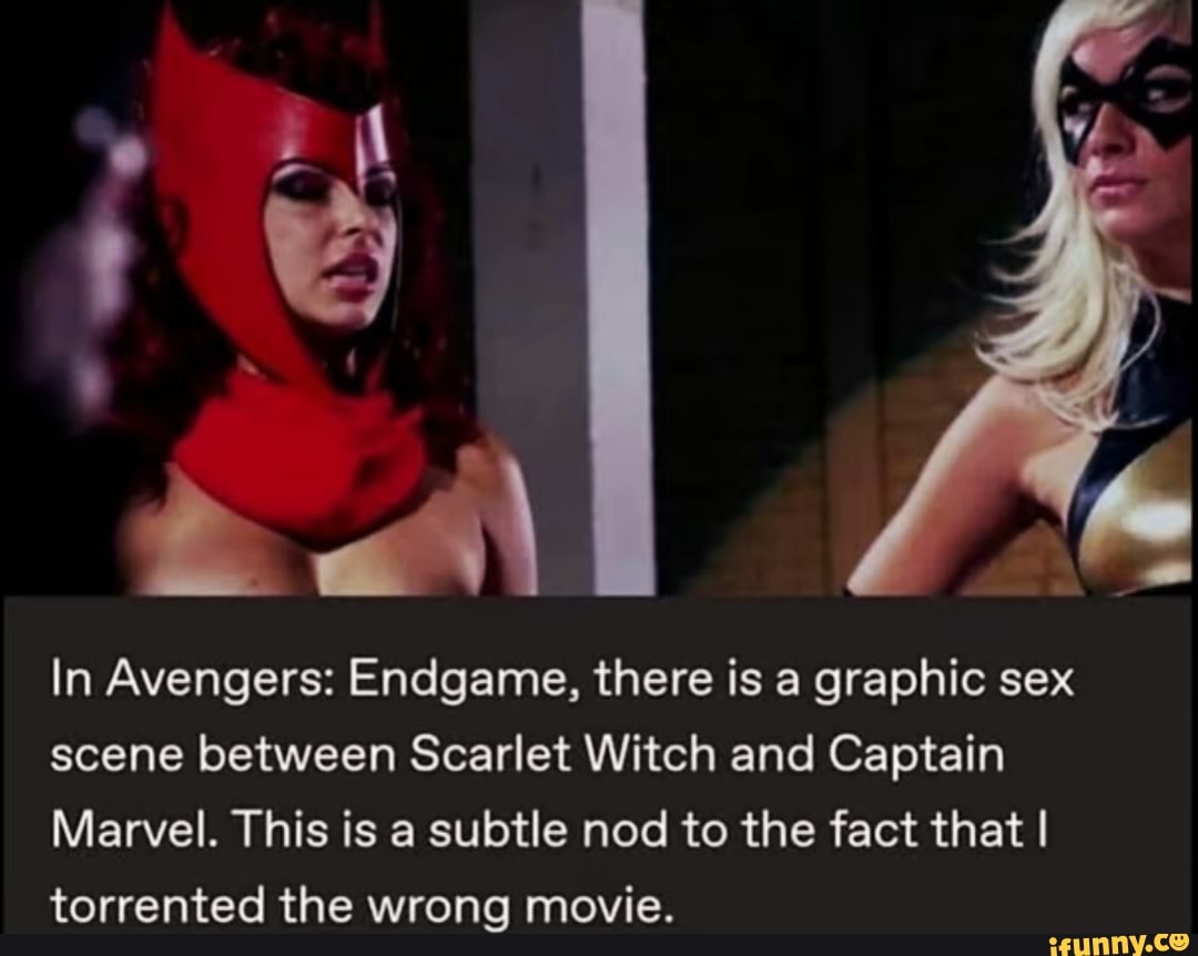 In Avengers Endgame There Is A Graphic Sex Scene Between Scarlet Witch And Captain Marvel 3054