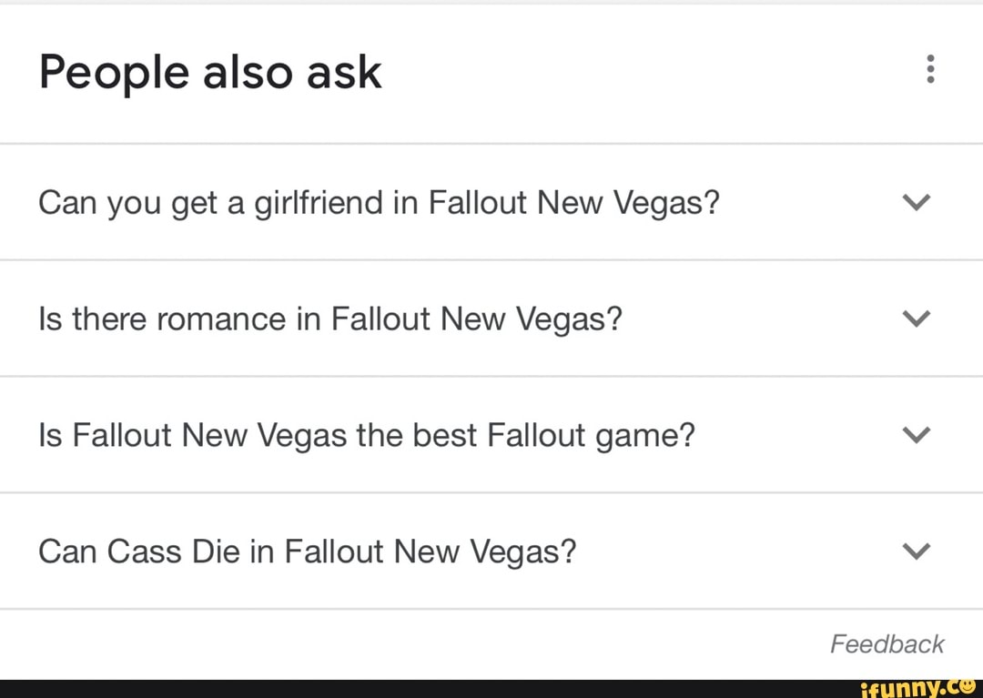 People also ask Can you get a girlfriend in Fallout New Vegas? Is there  romance in