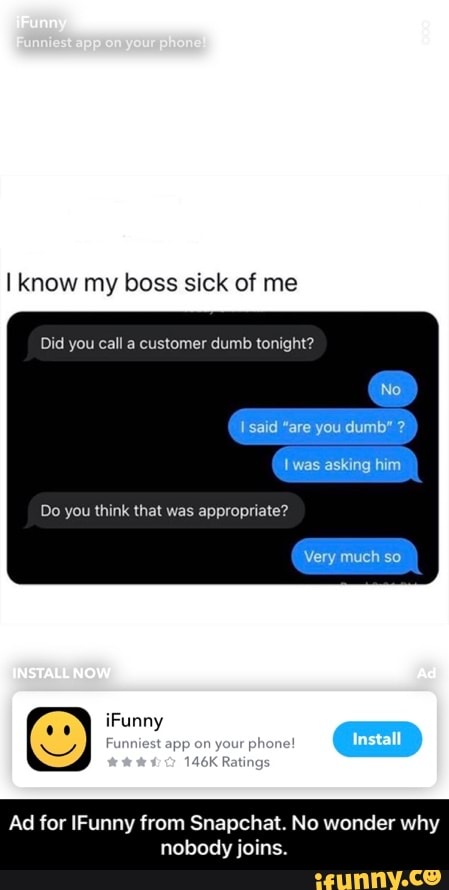 Did you call a customer dumb tonight? : r/GoodFakeTexts