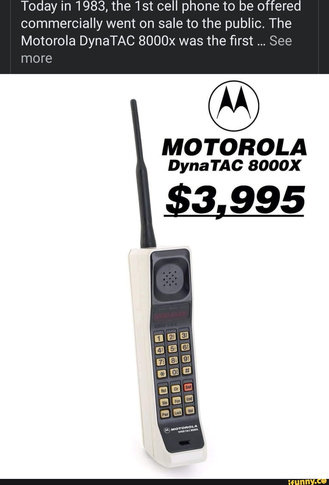 Today In 1983 The Cell Phone To Be Offered Commercially Went On Sale today-in-1983-the-cell-phone-to-be-offered-commercially-went-on-sale