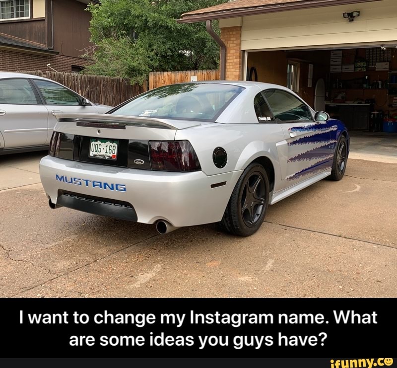 I want to change my Instagram name. What
are some ideas you guys have? - I want to change my Instagram name. What are some ideas you guys have?