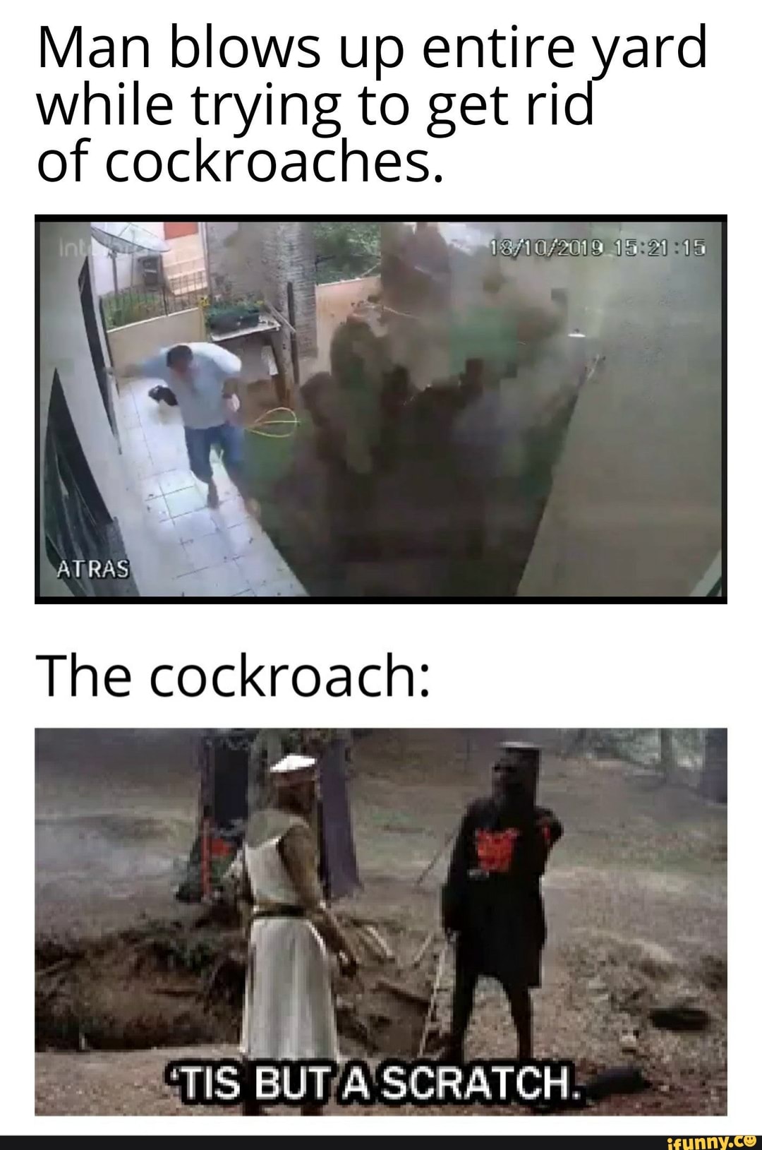 Man blows up entire yard
while trying to get rid
of cockroaches.