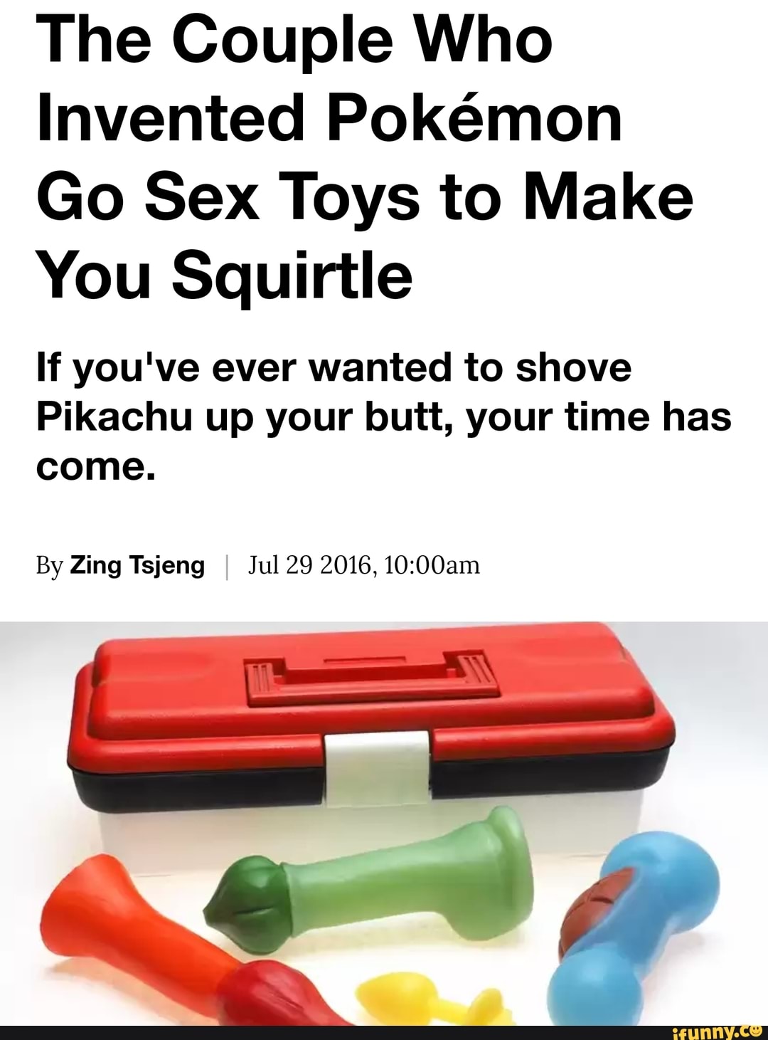 The Couple Who Invented Pokémon Go Sex Toys to Make You Squirtle If you&apo...