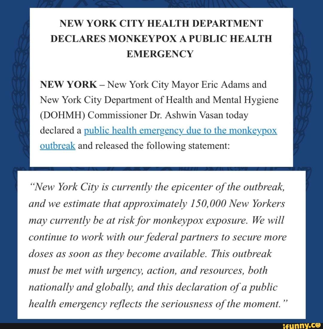 NEW YORK CITY HEALTH DEPARTMENT DECLARES MONKEYPOX A PUBLIC HEALTH ...