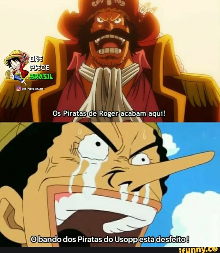 Os Piratasíde aqui!
4 Ta
pando dos Piratas do Usopp desfeito)! está