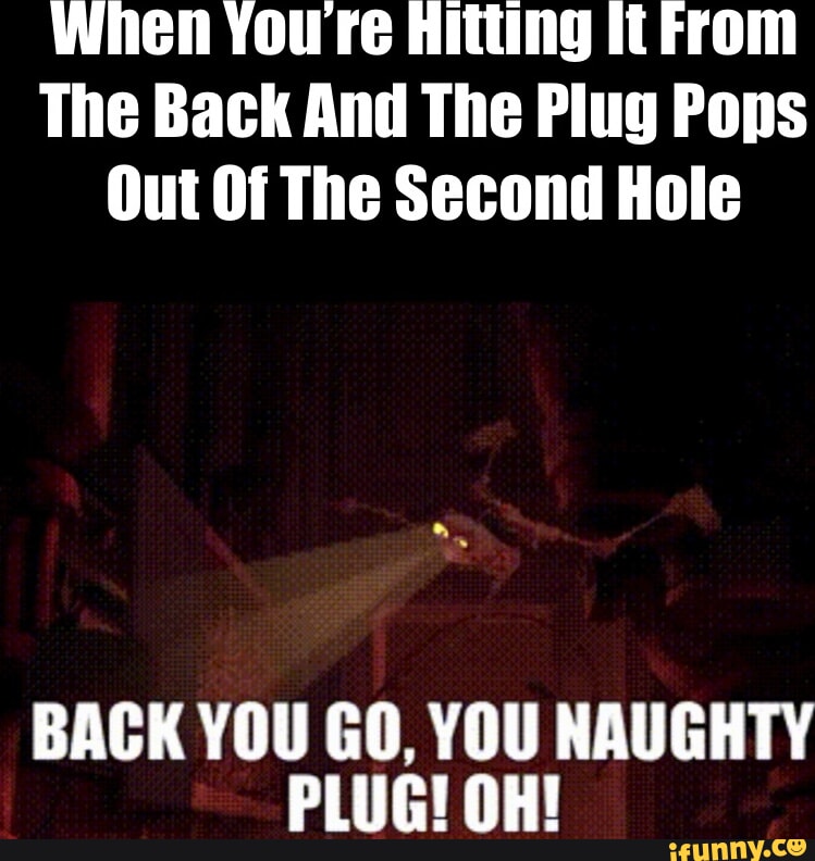 Plug memes. Best Collection of funny Plug pictures on iFunny