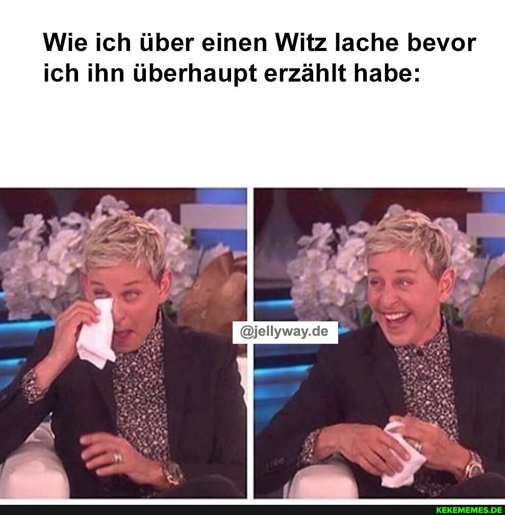 Wie ich über einen Witz lache bevor ich ihn überhaupt erzählt habe:
Gjellyway.de