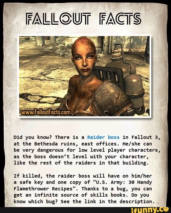 Did You Know There Is A Raider Boss In Fallout 3 At The Eethesda Ruins East Offices He She Can Be Very Dangerous For Low Level Player Characters As The Boss Doesn T Level