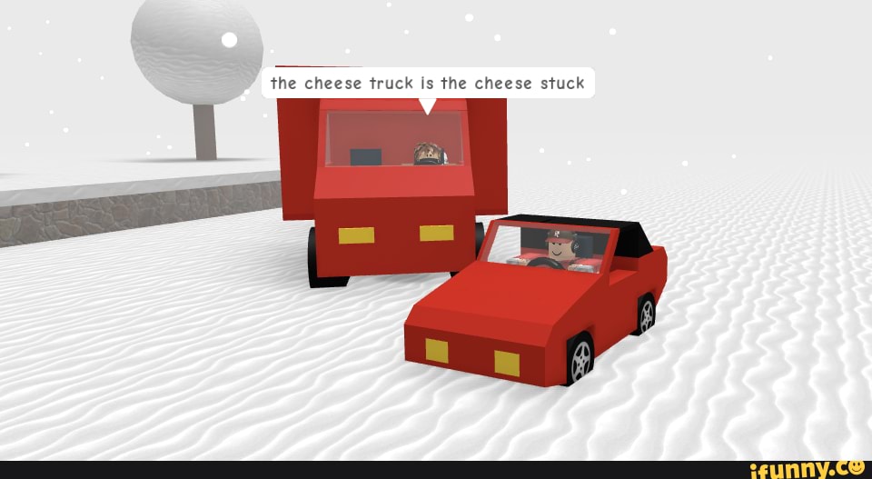 the cheese truck is the cheese stuck
