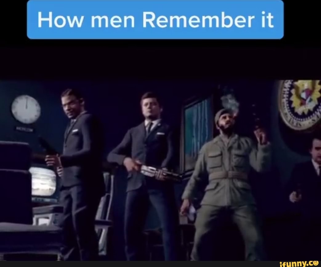 How men Remember it
