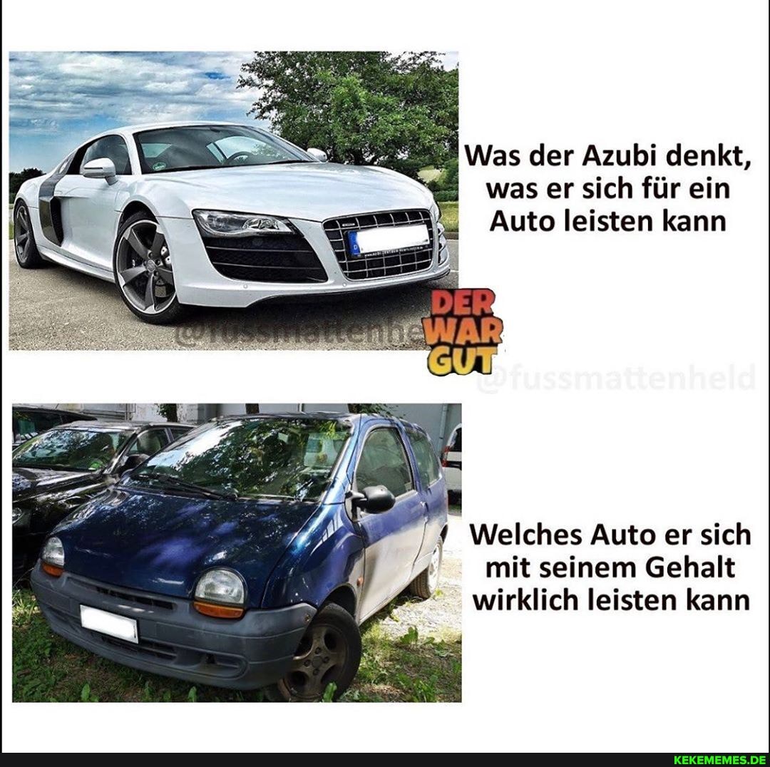 Was der Azubi denkt, was er sich für ein
Auto leisten kann
Welches Auto er sich mit seinem Gehalt wirklich leisten kann