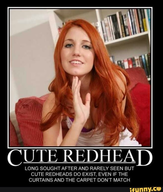 Cute Redhead Long Sought After And Rarely Seen But Cute Redheads