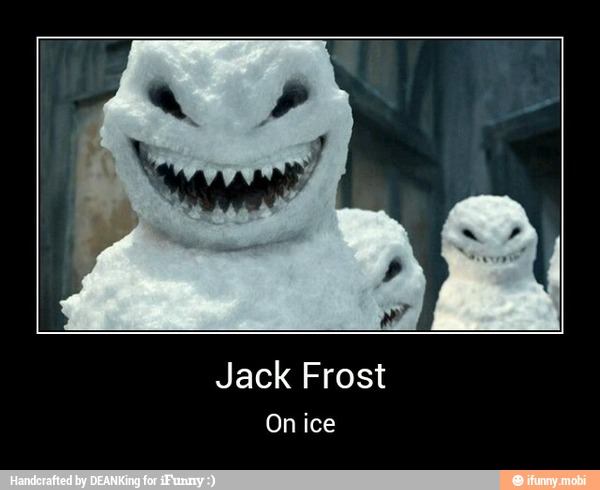 Jack Frost
On ice - Jack Frost
On ice