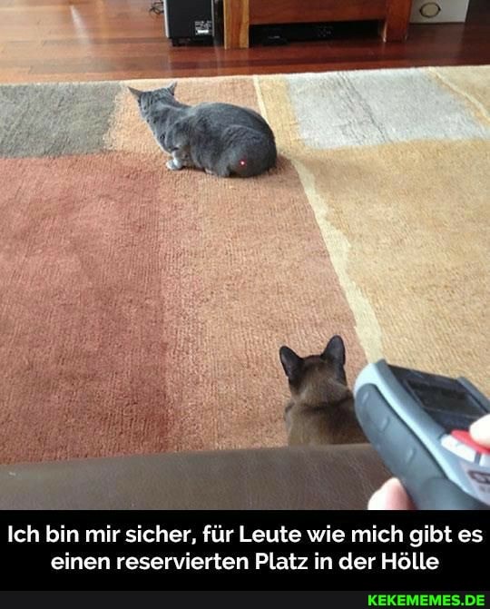 Ich bin mir sicher, für Leute wie mich gibt es einen reservierten Platz in der Hölle
