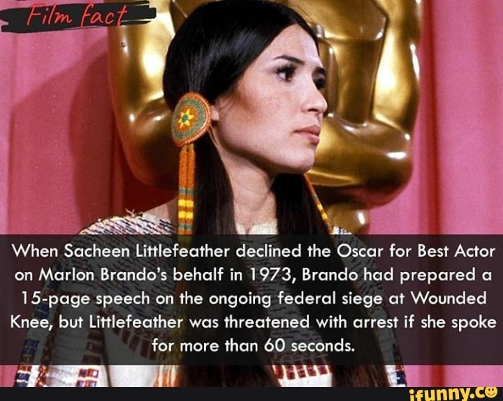 When Sacheen Littlefeather declined the Oscar for Best Actor on Marlon