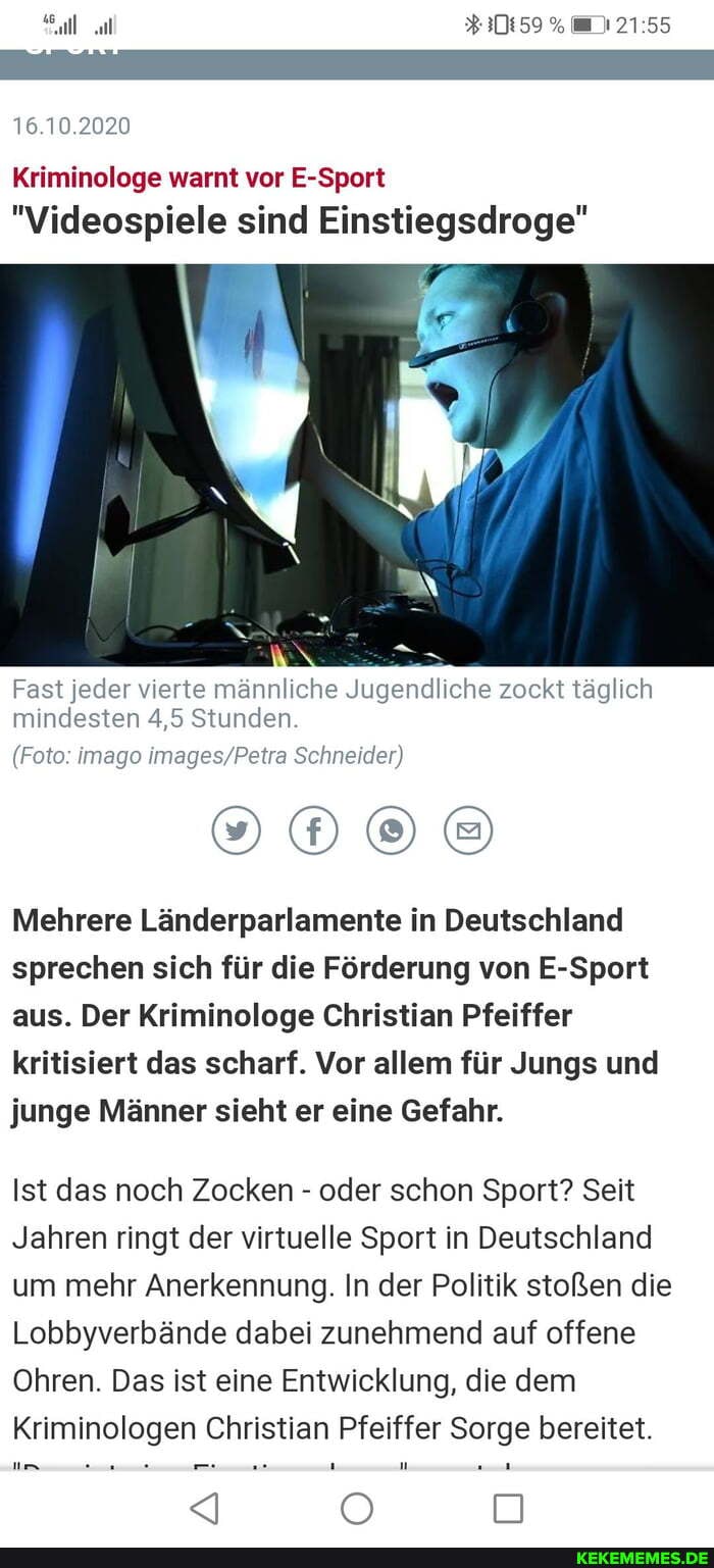 16.10.2020
Kriminologe warnt vor E-Sport
"Videospiele sind Einstiegsdroge"
Fast jeder vierte männliche Jugendliche zockt täglich mindesten 4,5 Stunden.
(Foto: imago Schneider)
Mehrere Länderparlamente in Deutschland sprechen sich für die Förderung von E-Sport aus. Der Kriminologe Christian Pfeiffer kritisiert das scharf. Vor allem für Jungs und junge Männer sieht er eine Gefahr.
Ist das noch Zocken - oder schon Sport? Seit
Jahren ringt der virtuelle Sport in Deutschland um mehr Anerkennung. In der Politik stoßen die
Lobbyverbände dabei zunehmend auf offene
Ohren. Das ist eine Entwicklung, die dem
Kriminologen Christian Pfeiffer Sorge bereitet.