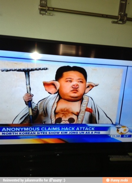 ANONYMOUS CLAIMS HACK ATTACK
MORTH KOREAN SITES SHOW KIM JONG UN AS A PIO