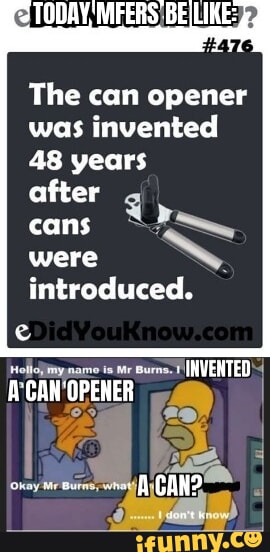 Canopener memes. Best Collection of funny Canopener pictures on iFunny