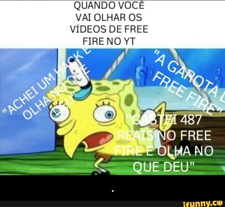 QUANDO VOCÊ
VAI OLHAR OS
VÍDEOS DE FREE - .