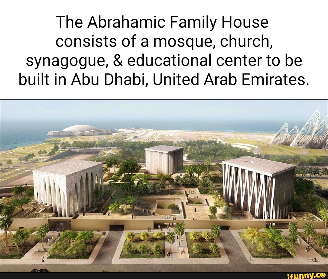 The Abrahamic Family House consists of a mosque, church, synagogue ...