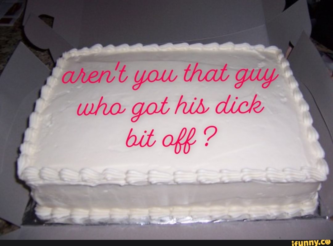 you that guyp
/ who. got bit off 7