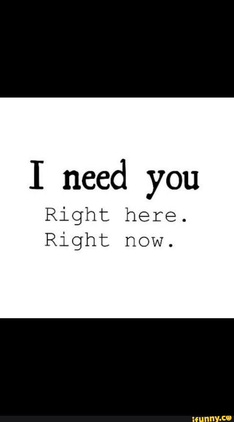 Need You Now Quotes